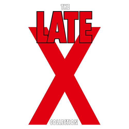 LATE X