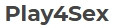 PLAY4SEX